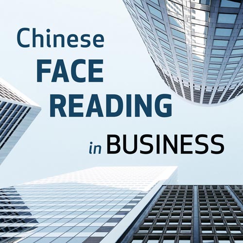 Chinese Face Reading in Business