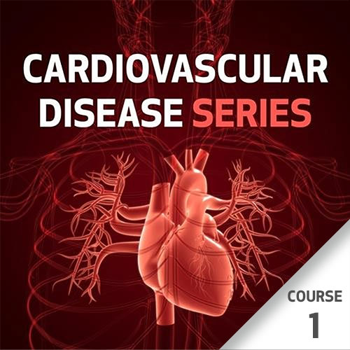 Cardiovascular Disease Series - Course 1