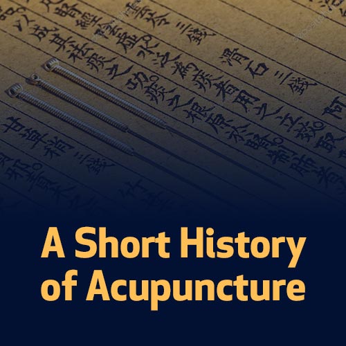 A Short History of Acupuncture